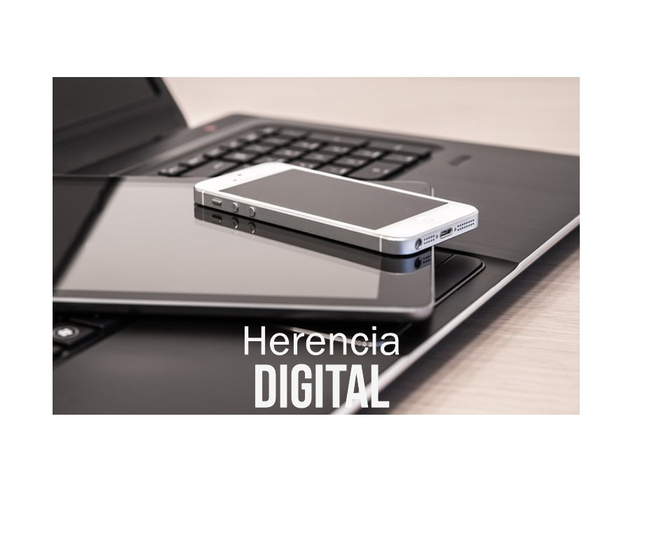 ¿Cómo se gestionan las herencias digitales?